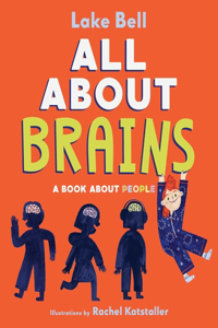 All About Brains: A Book about People