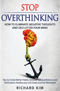 Stop Overthinking