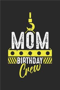 Mom Birthday Crew