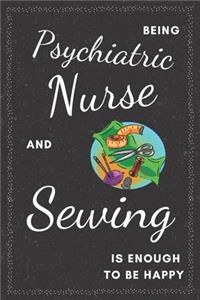Psychiatric Nurse & Sewing Notebook