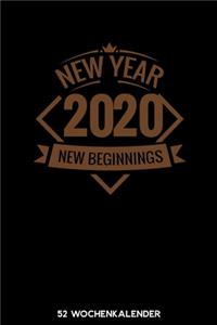 New Year New Beginnings 2020 - 52 Wochenkalender