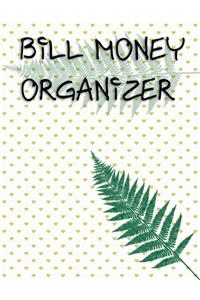 Bill Money Organizer