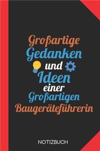 Großartige Gedanken einer Baugeräteführerin