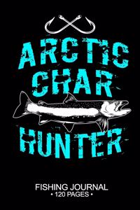 Arctic Char Hunter Fishing Journal 120 Pages