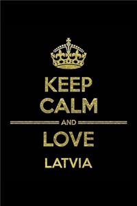 KEEP CALM AND LOVE LATVIA Notebook