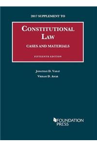 Constitutional Law, Cases and Materials, 2017 Supplement