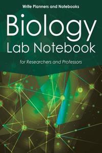 Biology Lab Notebook for Researchers and Professors