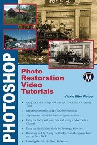 Photoshop Photo Restoration Video Tutorials