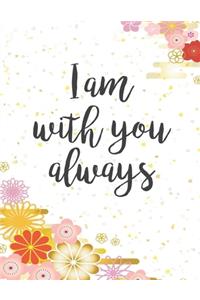 I Am With You Always