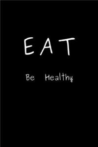 Eat Be Healthy