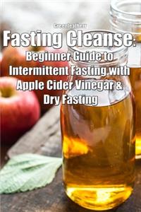 Fasting Cleanse