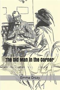 The Old Man in the Corner