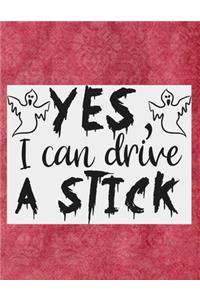 Yes, I Can Drive A Stick