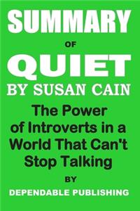 Summary of Quiet by Susan Cain