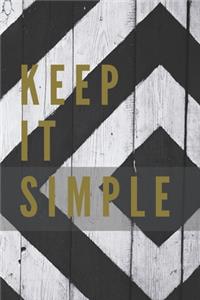 Keep It Simple Notebook