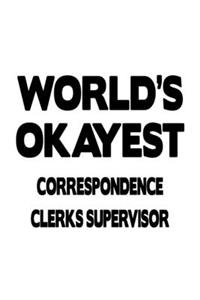 World's Okayest Correspondence Clerks Supervisor