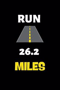 Run 26.2 Miles