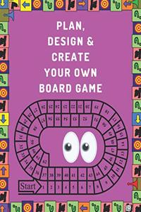 Plan, Design And Create Your Own Board Game