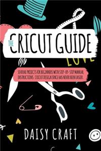 The Cricut Guide