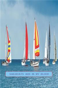 Sailboats Are In My Blood