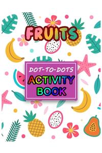 Fruits Dot-To-Dots Activity Book