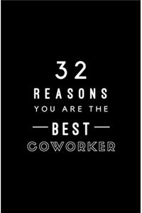 32 Reasons You Are The Best Coworker