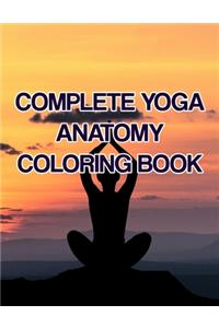 Complete Yoga Anatomy Coloring Book