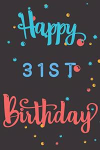 Happy 31st Birthday