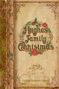 A Hughes Family Christmas