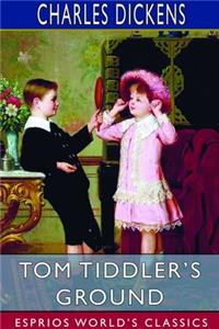 Tom Tiddler's Ground (Esprios Classics)