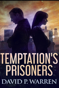 Temptation's Prisoners