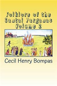 Folklore of the Santal Parganas Volume 2