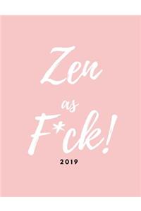 Zen as F*ck! 2019