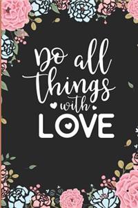 Do All Things with Love