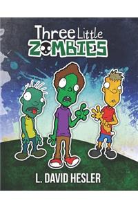 Three Little Zombies