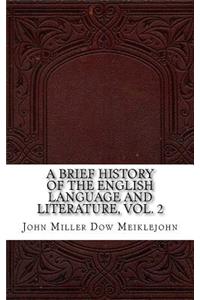 A Brief History of the English Language and Literature, Vol. 2