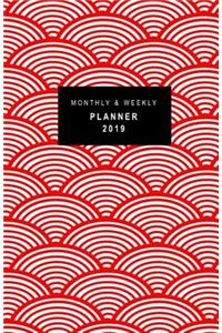 Monthly and Weekly Planner 2019