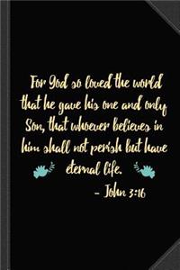 John 316 Bible Verse Journal Notebook