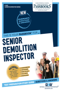 Senior Demolition Inspector (C-1475): Passbooks Study Guide Volume 1475