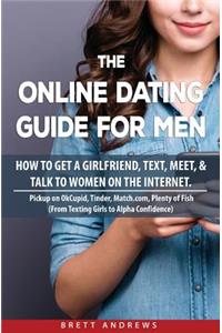 The Online Dating Guide for Men