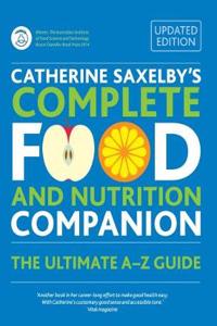 Catherine Saxelby's Complete Food and Nutrition Companion