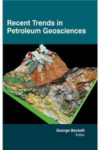 Recent Trends in Petroleum Geosciences