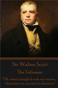 Sir Walter Scott - The Talisman
