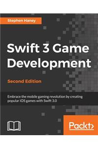 Swift 3 Game Development