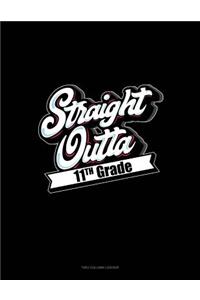 Straight Outta 11th Grade: Unruled Composition Book
