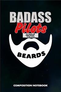 Badass Pilots Have Beards