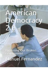 American Democracy 2.0