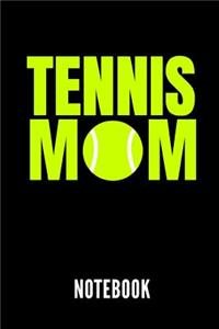 Tennis Mom Notebook
