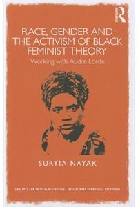 Race, Gender and the Activism of Black Feminist Theory