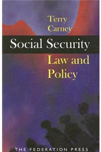 Social Security Law and Policy